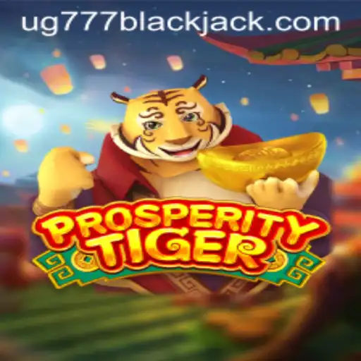 The Thrilling World of ProsperityTiger