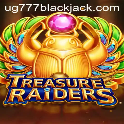 Unveiling TREASURERAIDERS: The Ultimate Gaming Adventure with ug777